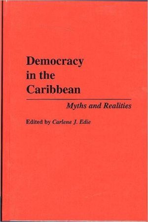 Book Democracy in the Caribbean: Myths and Realities (Primary Documents in American History) free