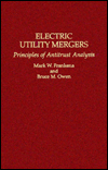 Book Electric Utility Mergers: Principles of Antitrust Analysis free