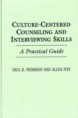 Book Culture-Centered Counseling and Interviewing Skills: A Practical Guide free