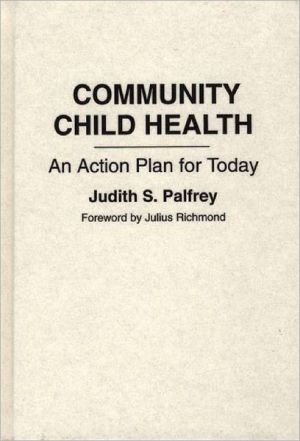 Book Community Child Health: An Action Plan For Today free