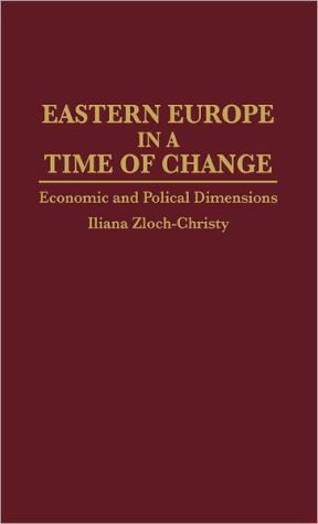 Book Eastern Europe in a Time of Change: Economic and Political Dimensions free
