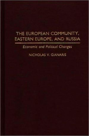 Book The European Community, Eastern Europe, and Russia: Economic and Political Changes free