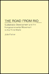 Book The Road From Rio: Sustainable Development and the Nongovernmental Movement in the Third World free