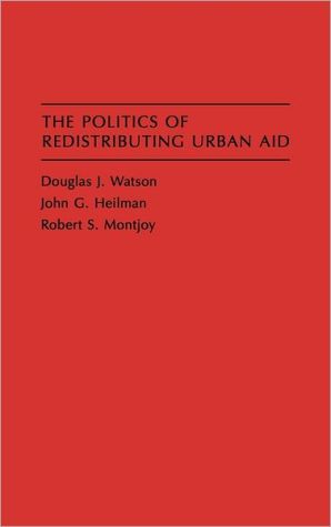 Book The Politics of Redistributing Urban Aid free