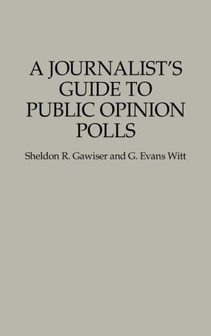 Book A Journalist's Guide to Public Opinion Polls (Forces) free