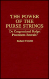 Book The Power of the Purse Strings: Do Congressional Budget Procedures Restrain? free