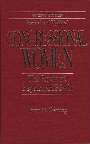 Book Congressional Women: Their Recruitment, Integration, and Behavior<br> Second Edition, Revised and Updated free