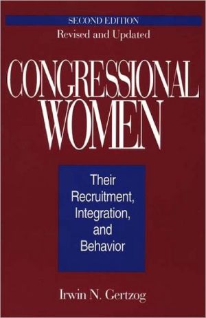 Book Congressional Women: Their Recruitment, Integration, and Behavior, 2nd Edition free