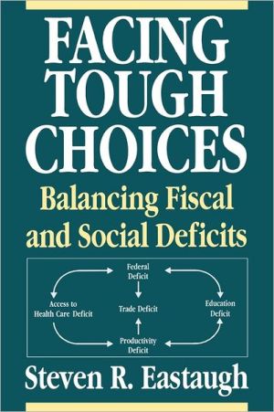 Book Facing Tough Choices: Balancing Fiscal and Social Deficits free