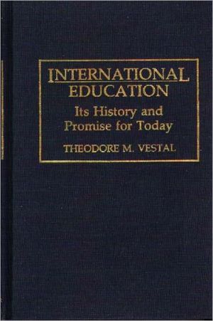Book International Education: Its History And Promise For Today free Book International Education: Its History And Promise For Today free