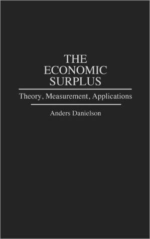 Book The Economic Surplus: Theory, Measurement, Applications free