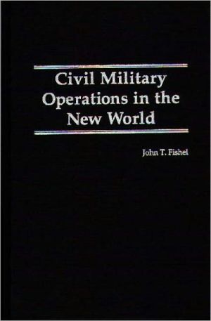 Book Civil Military Operations in the New World free
