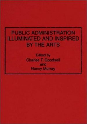 Book Public Administration Illuminated and Inspired by the Arts free