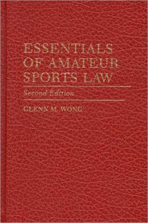 Book Essentials of Amateur Sports Law, 2nd Edition free