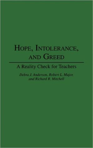 Book Hope, Intolerance, and Greed: A Reality Check for Teachers free
