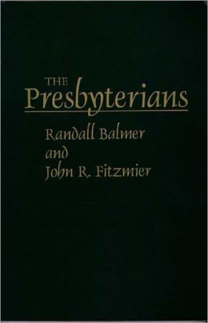 Book The Presbyterians (Denominations in America (Paperback)) free