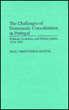 Book The Challenges of Democratic Consolidation in Portugal: Political, Economic, and Military Issues, 1976-1991 free