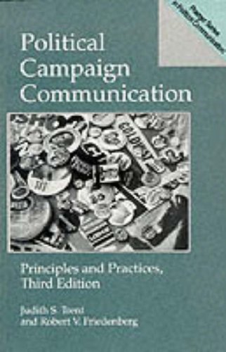 Book Political Campaign Communication (Praeger Series in Political Communication (Paperback)) free