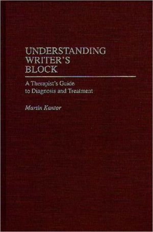 Book Understanding Writer's Block: A Therapist's Guide to Diagnosis and Treatment free