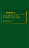 Book Dysgenics: Genetic Deterioration in Modern Populations (Human Evolution, Behavior, and Intelligence) free