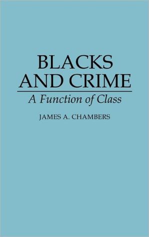 Book Blacks and Crime: A Function of Class free