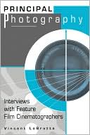 Book Principal Photography: Interviews with Feature Film Cinematographers free