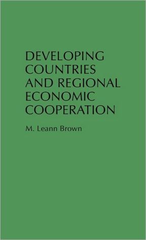 Book Developing Countries And Regional Economic Cooperation free