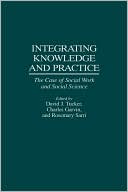 Book Integrating Knowledge and Practice free