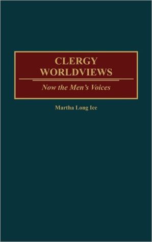 Book Clergy Worldviews: Now the Men's Voices free