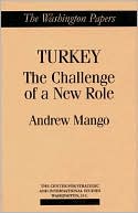 Book Turkey: The Challenge of a New Role (Washington Papers (Hardcover)) free