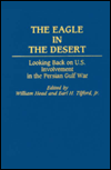 Book The Eagle in the Desert: Looking Back on U. S. Involvement in the Persian Gulf War free