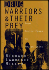 Book Drug Warriors and Their Prey: From Police Power to Police State free