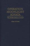 Book Operation Moonlight Sonata: The German Raid on Coventry (Praeger Series in Political) free