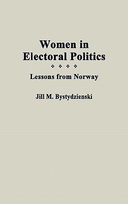 Book Women in Electoral Politics: Lessons from Norway free