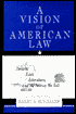 Book A Vision of American Law: Judging Law, Literature, and the Stories We Tell free