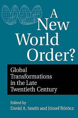 Book A New World Order?: Global Transformations in the Late Twentieth Century (Contributions in Economics & Economic History) free