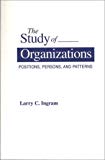 Book The Study of Organizations: Positions, Persons, and Patterns (Victorian Literature & Culture (Hardcover)) free