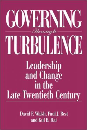 Book Governing Through Turbulence: Leadership and Change in the Late Twentieth Century free