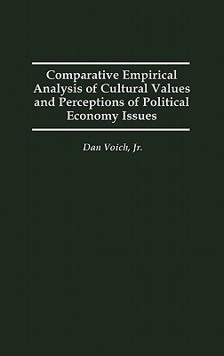 Book Comparative Empirical Analysis of Cultural Values and Perceptions of Political Economy Issues: free