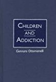 Book Children and Addiction (Contributions in Political Science) free