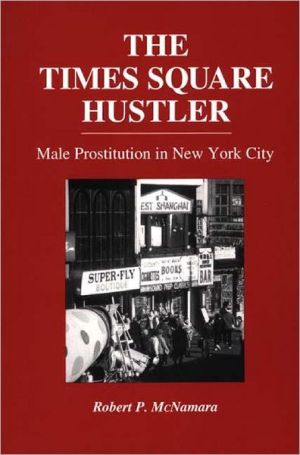 Book The Times Square Hustler: Male Prostitution in New York City free