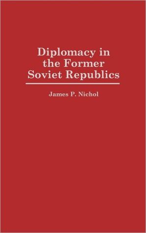 Book Diplomacy in the Former Soviet Republics free