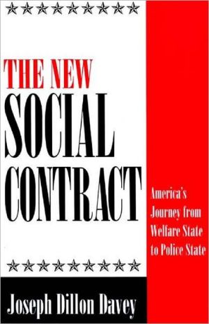 Book The New Social Contract: America's Journey from Welfare State to Police State free
