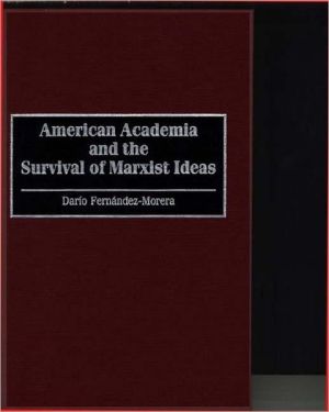 Book American Academia and the Survival of Marxist Ideas free