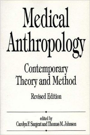 Book Medical Anthropology: Contemporary Theory and Method free