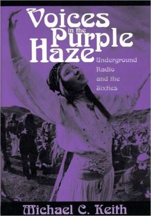 Book Voices in the Purple Haze: Underground Radio and the Sixties (Media & Society) free