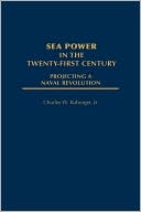 Book Sea Power in the Twenty-First Century: Projecting a Naval Revolution (World History; 47) free