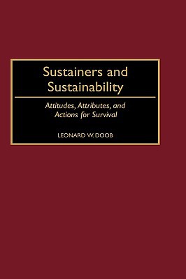 Book Sustainers and Sustainability: Attitudes, Attributes, and Actions for Survival free