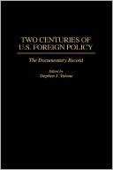 Book Two Centuries of U.S. Foreign Policy: The Documentary Record (Culture; 47) free