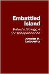 Book Embattled Island: Palau's Struggle for Independence free
